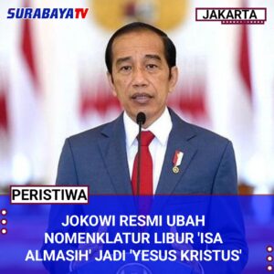 Jokowi Resmi Ubah Nomenklatur Libur 'Isa Almasih' Jadi 'Yesus Kristus'