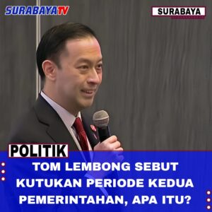 Tom Lembong Sebut Kutukan Periode Kedua Pemerintahan, Apa Itu?