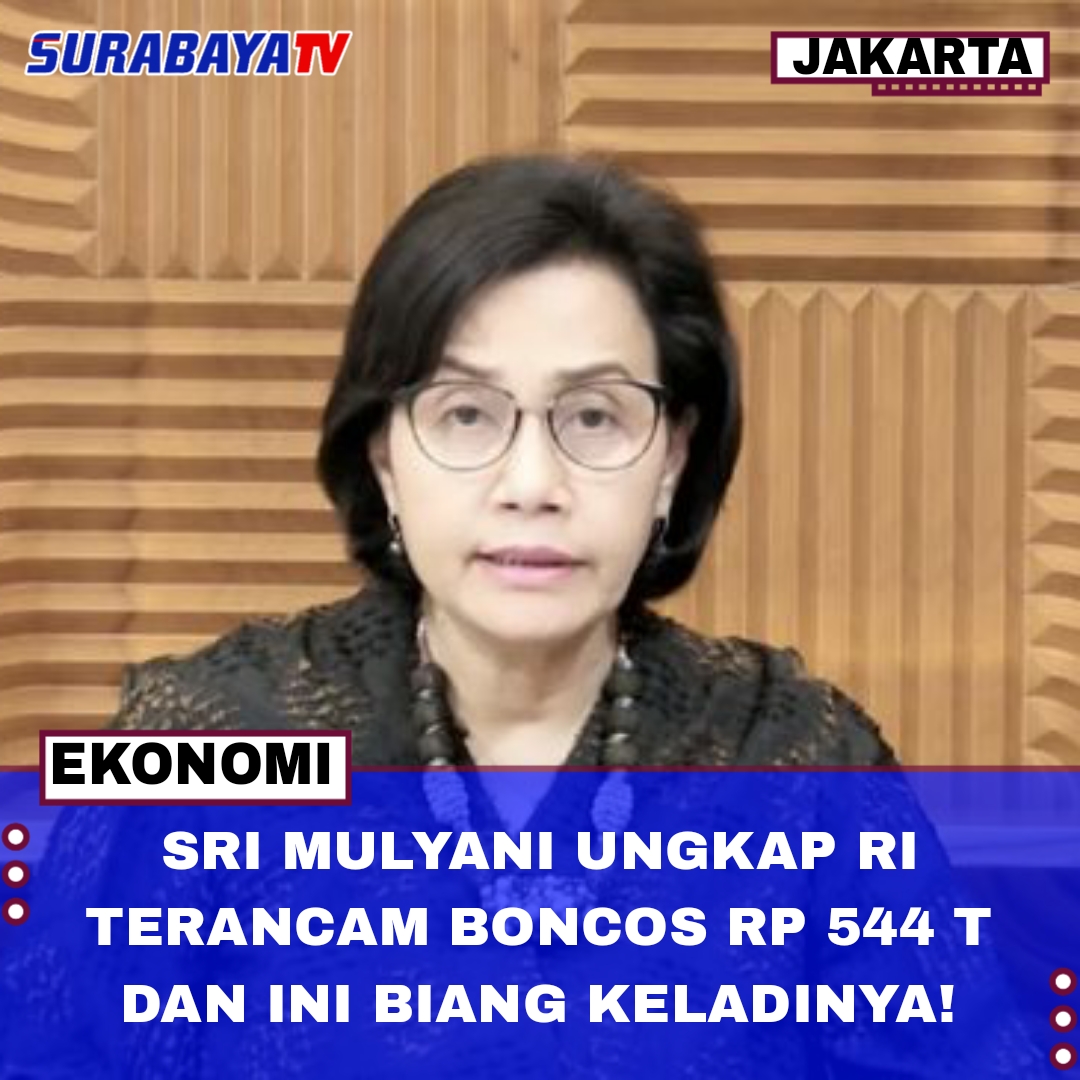 Sri Mulyani Ungkap RI Terancam Boncos Rp 544 T dan Ini Biang Keladinya!