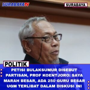 Petisi Bulaksumur Disebut Partisan, Prof Koentjoro: Saya Marah Besar, Ada 250 Guru Besar UGM Terlibat dalam Diskusi Ini