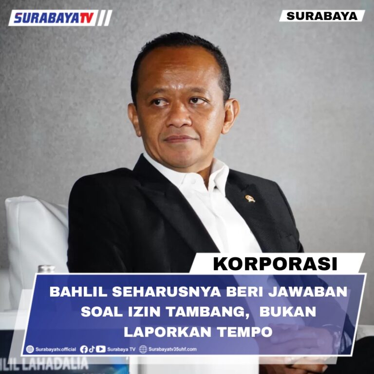 Bahlil Seharusnya Beri Jawaban soal Izin Tambang, Bukan Laporkan Tempo