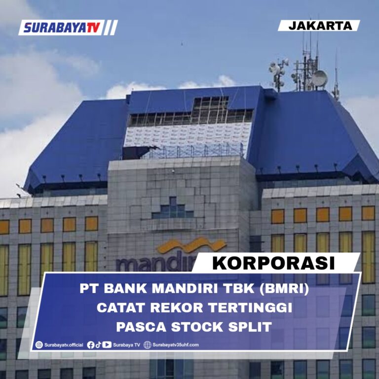 PT Bank Mandiri Tbk (BMRI) Catat Rekor Tertinggi Pasca Stock Split