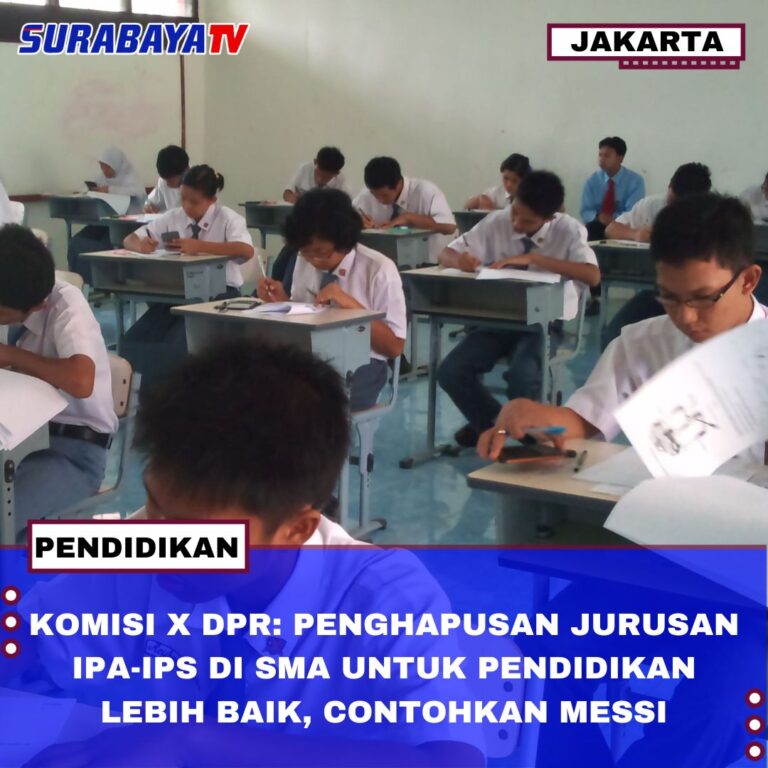 KOMISI X DPR: PENGHAPUSAN JURUSAN IPA-IPS DI SMA UNTUK PENDIDIKAN LEBIH BAIK, CONTOHKAN MESSI