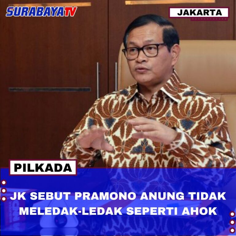 JK SEBUT PRAMONO ANUNG TIDAK MELEDAK-LEDAK SEPERTI AHOK