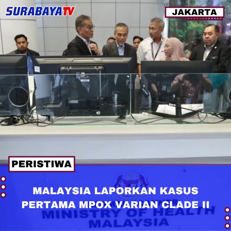 MALAYSIA LAPORKAN KASUS PERTAMA MPOX VARIAN CLADE II