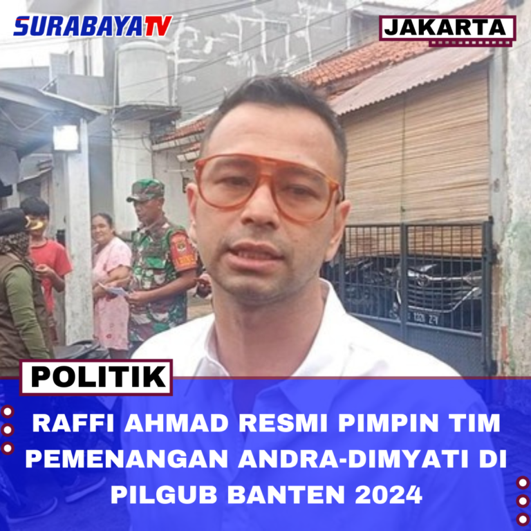 RAFFI AHMAD RESMI PIMPIN TIM PEMENANGAN ANDRA-DIMYATI DI PILGUB BANTEN 2024