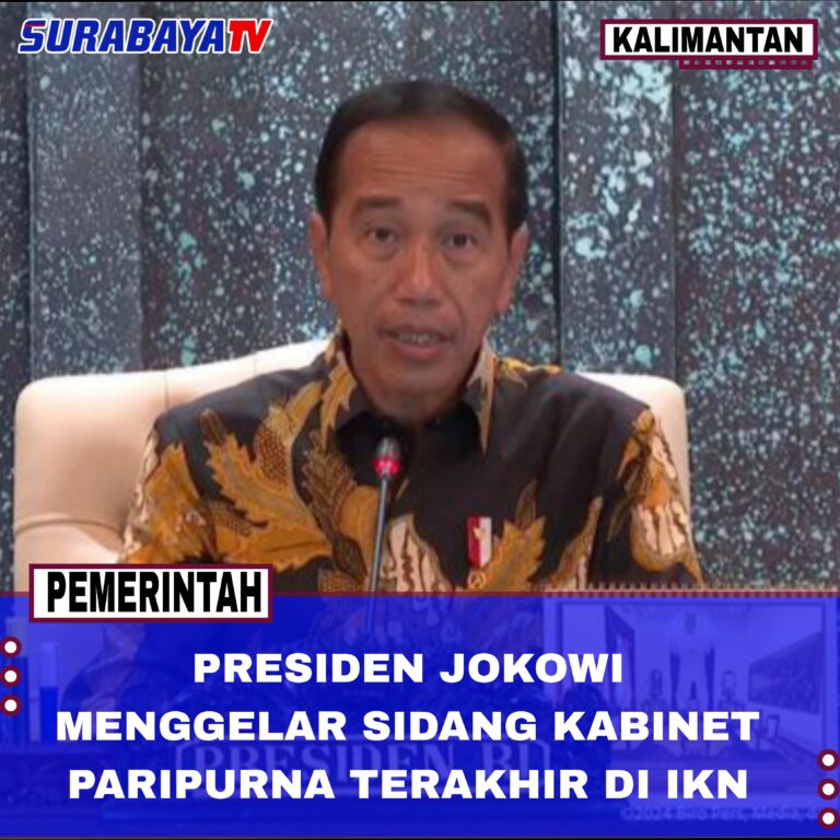 PRESIDEN JOKOWI MENGGELAR SIDANG KABINET PARIPURNA TERAKHIR DI IKN