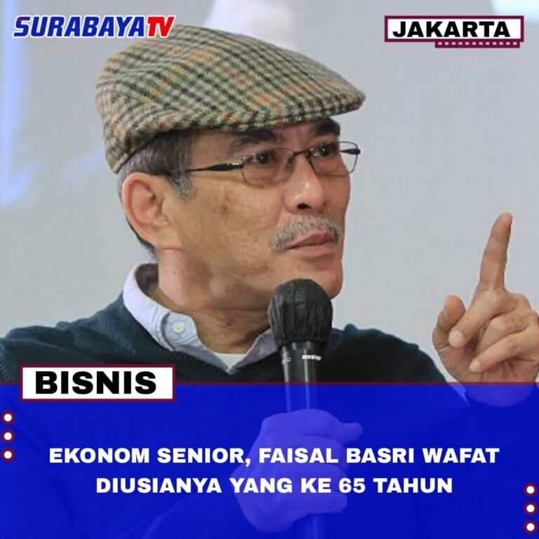 EKONOM SENIOR, FAISAL BASRI WAFAT DIUSIANYA YANG KE 65 TAHUN