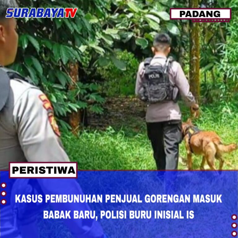 KASUS PEMBUNUHAN PENJUAL GORENGAN MASUK BABAK BARU, POLISI BURU INISIAL IS