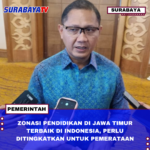 ZONASI PENDIDIKAN DI JAWA TIMUR TERBAIK DI INDONESIA, PERLU DITINGKATKAN UNTUK PEMERATAAN