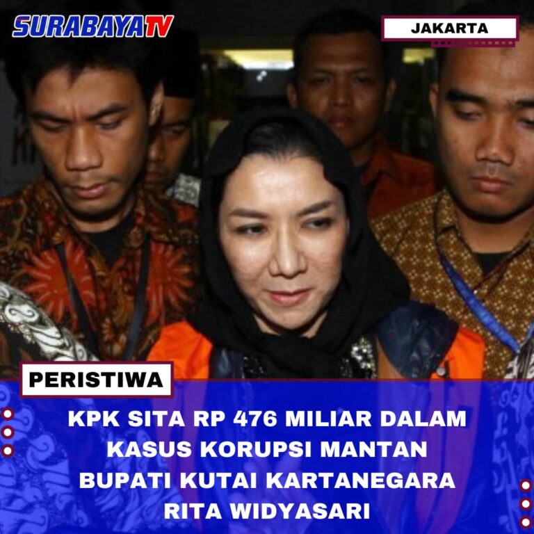 KPK SITA RP 476 MILIAR DALAM KASUS KORUPSI MANTAN BUPATI KUTAI KARTANEGARA RITA WIDYASARI