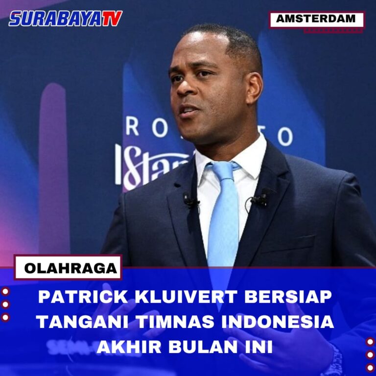 PATRICK KLUIVERT BERSIAP TANGANI TIMNAS INDONESIA AKHIR BULAN INI